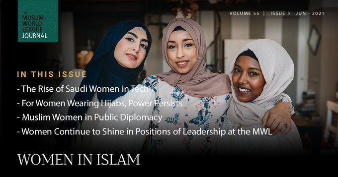 The latest edition of the MWL Magazine highlights women in Islamic society today