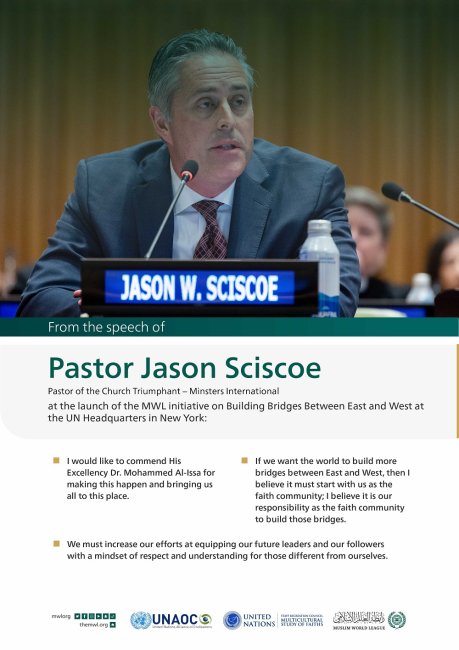 Highlights from the speech of Pastor Jason Sciscoe, Pastor of the Church Triumphant – Minsters International, at the launch of the MWL initiative on Building Bridges between East and West at the UN headquarters in New York: