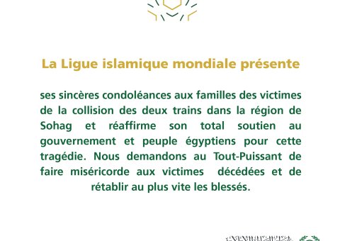 Condoléances de la Ligue Islamique Mondiale: