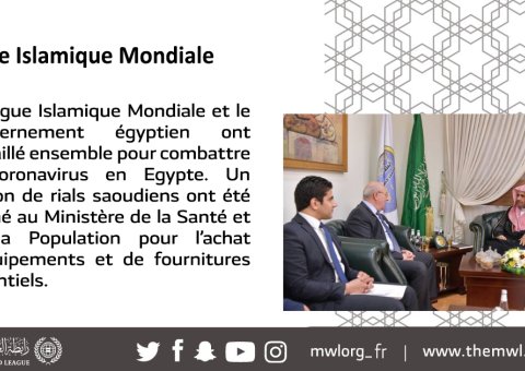 Dans le cadre de la lutte contre la Covid19 en Egypte, la LIM a travaillé avec le gouvernement, en faisant don d’un million de rials saoudiens au Ministère égyptien de la Santé et de la Population pour l’achat d’équipements et de fournitures essentiels.