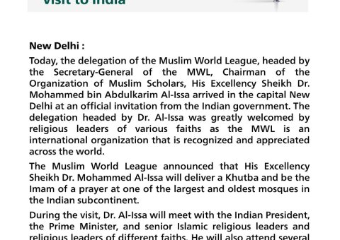 At an official invitation: The Secretary-General heads the delegation of the Muslim World League on its visit to India