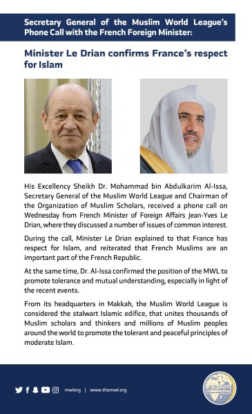 On Wednesday, HE Dr. Mohammad Alissa received a phone call from the French Minister of Foreign Affairs to discuss recent events & reiterate France's respect for Islam. 