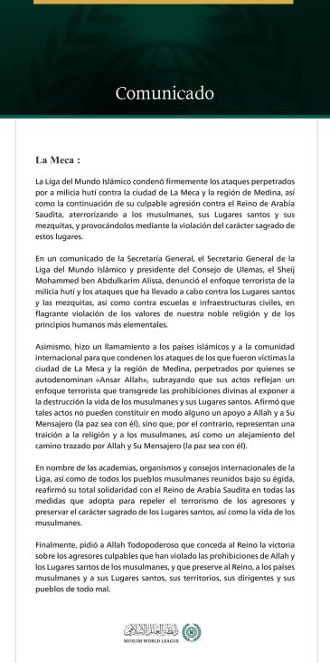 La Liga del Mundo Islámico condenó firmemente los ataques perpetrados por a milicia hutí contra la ciudad de La Meca y la región de Medina, así como la continuación de su culpable agresión contra el Reino de Arabia Saudita