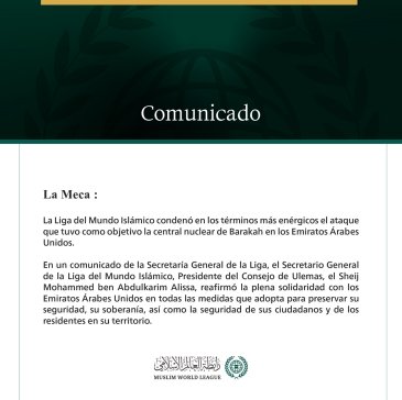 La Liga del Mundo Islámico condena el ataque contra una central nuclear en los Emiratos Árabes Unidos
