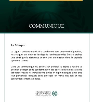La Ligue islamique mondiale condamne les attaques qui ont visé le siège de l’ambassade des Émirats arabes unis et la résidence de son chef de mission dans la capitale syrienne