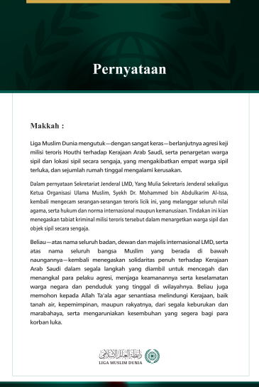 Liga Muslim Dunia Mengutuk Berlanjutnya Serangan Keji Milisi Teroris Houthi terhadap Kerajaan Arab Saudi