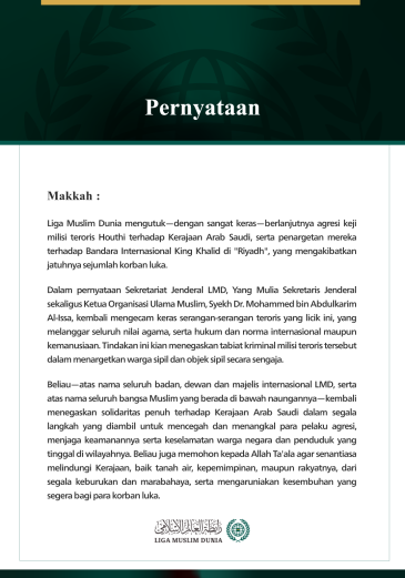 Liga Muslim Dunia Mengutuk Berlanjutnya Serangan Keji Milisi Teroris Houthi terhadap Kerajaan Arab Saudi dan Penargetan Bandara Internasional King Khalid