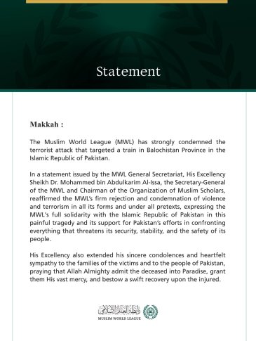 The Muslim World League Condemns the Terrorist Attack on a Train in Balochistan Province, Islamic Republic of Pakistan