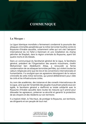La Ligue islamique mondiale condamne la poursuite des attaques criminelles de la milice terroriste houthie contre le Royaume d’Arabie saoudite, qui ont visé l’aéroport international du roi Fahd à Dammam et une installation du champ pétrolier de Shaybah.