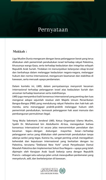 Liga Muslim Dunia mengecam dengan sangat keras gelombang kekerasan dan tindakan kriminal yang dilakukan para pemukim serta aparat kepolisian terhadap warga sipil, sarana kehidupan mereka, dan tempat-tempat suci di wilayah Palestina yang diduduki. 