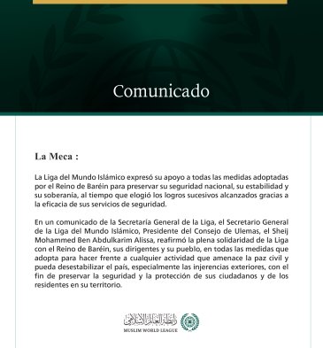 La Liga del Mundo Islámico reafirma su apoyo a todas las medidas adoptadas por el Reino de Baréin para proteger su seguridad nacional.