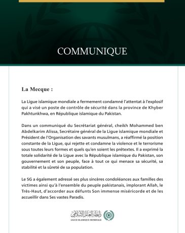 La Ligue islamique mondiale condamne l’attentat à l’explosif ayant visé un poste de contrôle de sécurité dans la province de Khyber Pakhtunkhwa, au Pakistan