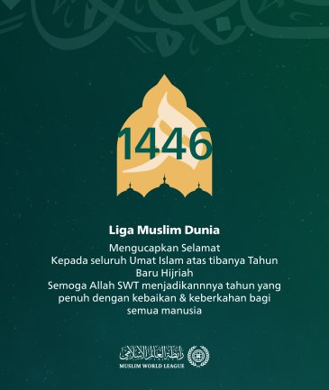 Liga Muslim Dunia mengucapkan Selamat Tahun Baru Hijriah kepada seluruh umat Islam. Semoga Tahun Baru Hijriah menjadi tahun yang penuh dengan kebaikan bagi semua.