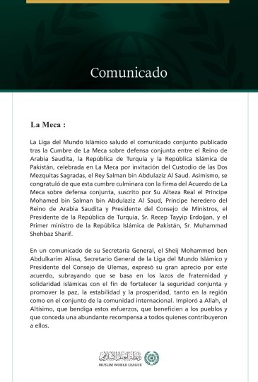 La Liga del Mundo Islámico saluda el Acuerdo de La Meca sobre defensa conjunta entre el Reino de Arabia Saudita, la República de Turquía y la República Islámica de Pakistán.