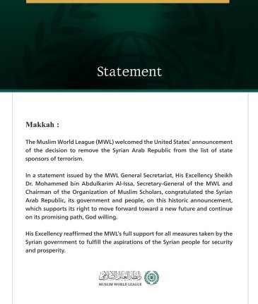 The Muslim World League Congratulates Syria on Decision to Remove It from the List of State Sponsors of Terrorism