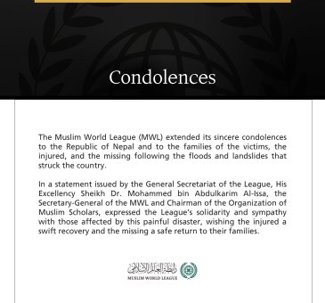 The Muslim World League Extends Condolences to Nepal Over Victims of Floods and Landslides