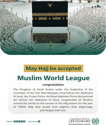 Muslim World League Offers Congratulations on a Successful Hajj