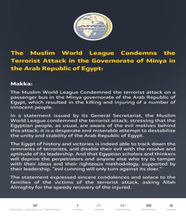 The MWL condemns the terrorist attack in the governorate of Minya in the Arab Republic of Egypt