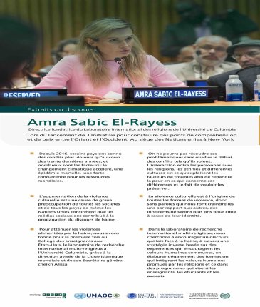 Extraits du discours de Amra  Sabic El-Rayess lors du lancement de l’initiative de la Ligue islamique mondiale pour “construire des ponts de compréhension et de paix entre l’Orient et l’Occident “ depuis le siège des Nations Unies à New York :