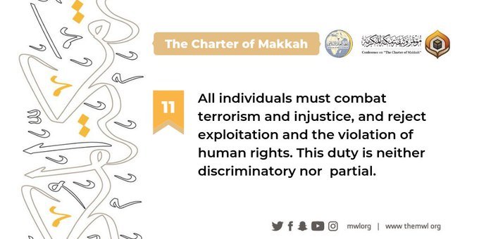 The Charter of Makkah outlines the responsibility of all individuals to combat terrorism and injustice while rejecting the violation of human rights