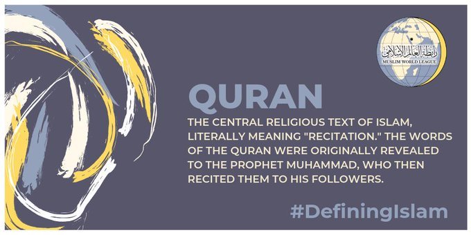 The Quran is the central religious text in Islam