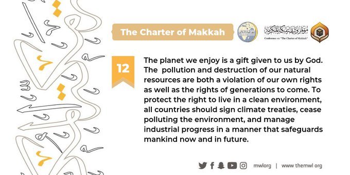 The Charterof Makkah spells out the importance of protecting our planet