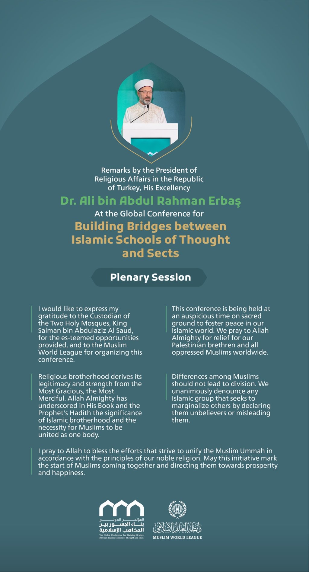Remarks by His Excellency Dr. Ali bin Abdul Rahman Erbaş, President of Religious Affairs in the Republic of Turkey at the Global Conference for Building Bridges between Islamic Schools of Thought and Sects.