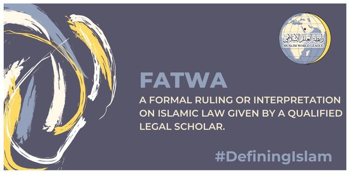 A fatwa is a formal ruling or interpretation of Islamic law given by a qualified legal scholar