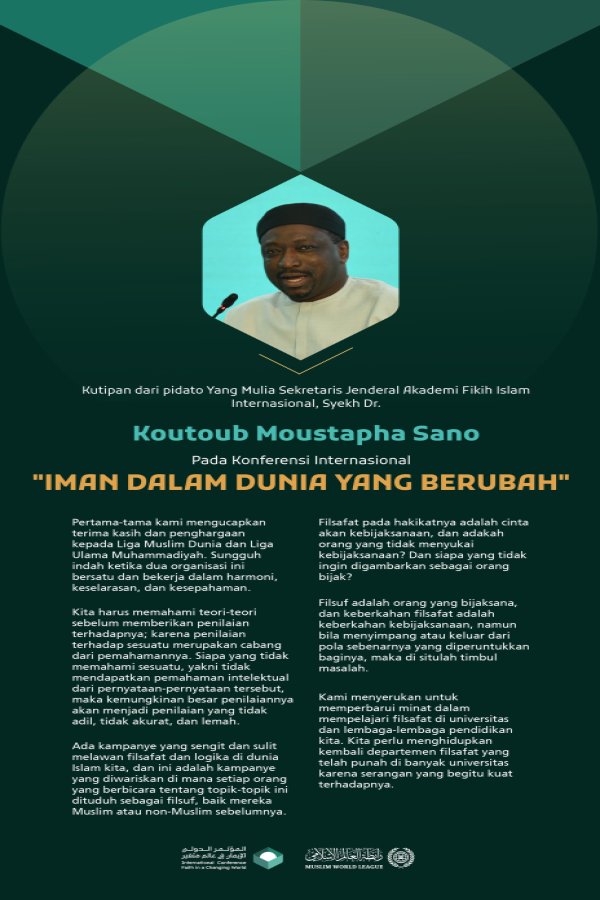 Kutipan dari pidato Yang Mulia Sekretaris Jenderal Akademi Fikih Islam Internasional, Syekh Dr. Koutoub Moustapha Sano, Profesor Katherine Marshall, pada Konferensi Internasional: "Iman dalam Dunia yang Berubah":