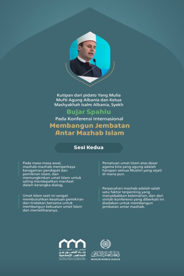 Kutipan dari pidato Yang Mulia Mufti Agung Albania dan Ketua Mashyakhah Isalm Albania, Syekh Bujar Spahiu, pada konferensi internasional: