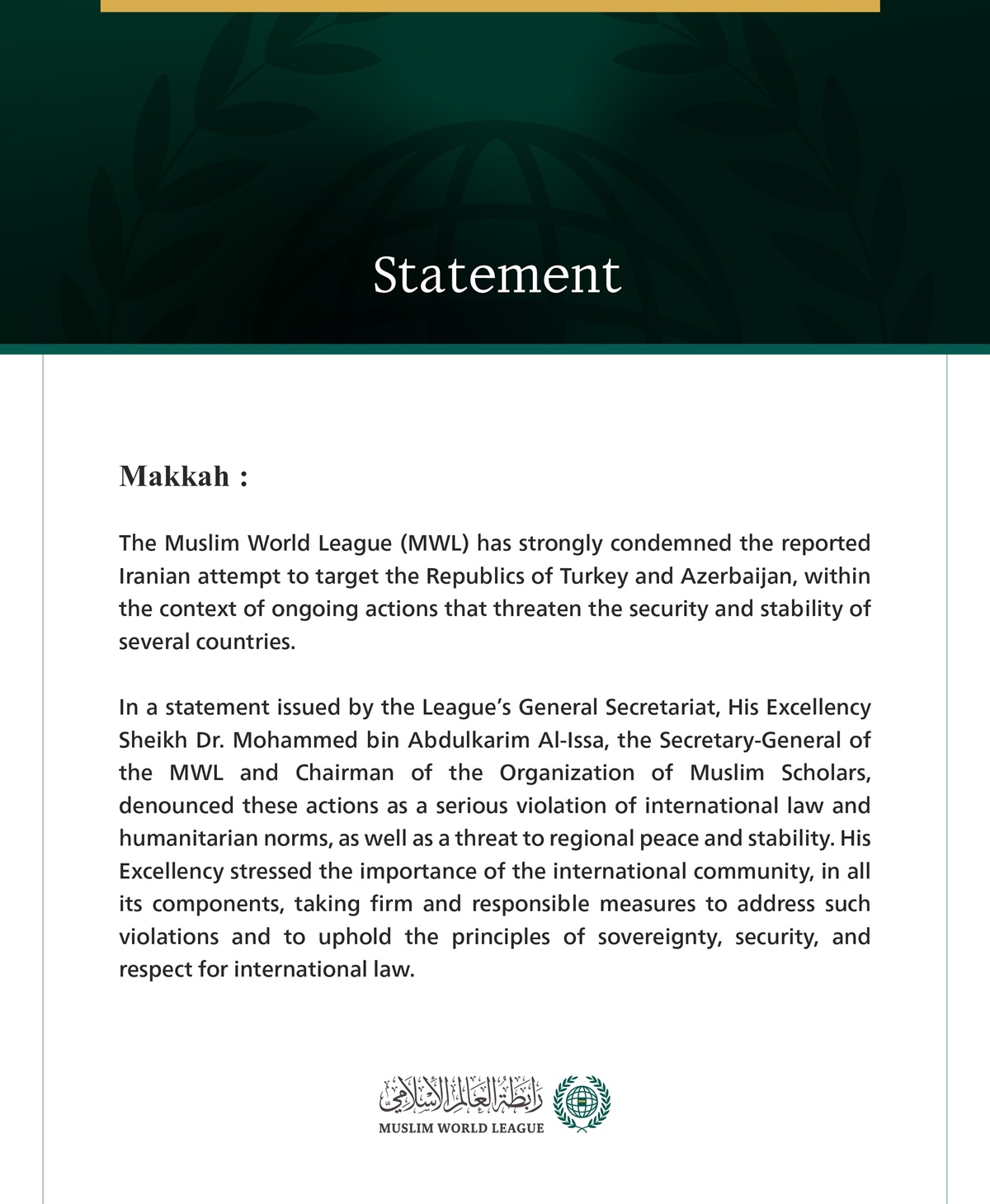 The Muslim World League Condemns the Iranian Attempt to Target the Republics of Turkey and Azerbaijan
