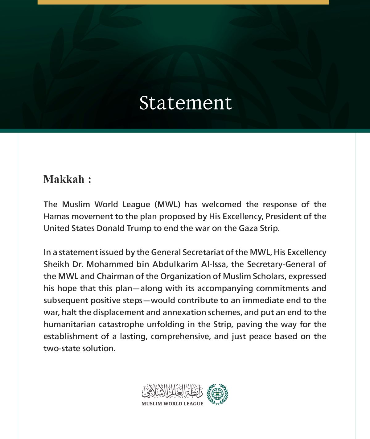 The Muslim World League Welcomes Hamas’s Response to the U.S. President’s Plan to End the War on the Gaza Strip
