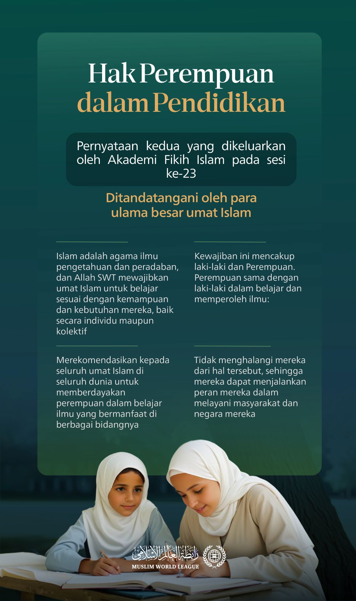 “Pendidikan adalah kewajiban yang mencakup laki-laki dan perempuan”